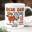 Personalized Dear Dad Of All The Balls In The World Mug