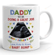 Personalized Image Daddy You Are Doing Great Happy Father’s Day Mug