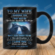 Personalized To My Wife I Didn’t Marry You So I Could Live With You Mug, Wolf Mug, Gift For Her On Aniversary Day