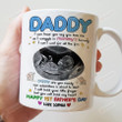 Personalized Daddy I Can Hear You Say You Love Me Mug