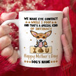 Personalized We Make Eye Contact While I Poop And That's A Special Kind Of Intimacy Mug Happy Mother's Day Gift Funny Chihuahua Mug Gift For Dog Mom