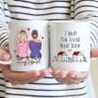 Personalized I Wish You Lived Next Door Mug, Gift For Your Bestfriends, For Besties, Friend Mug, Birthday Gift Mug