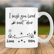 Personalized Mug I Wish You Lived Next Door Mug, Friendship Gift, Long Distance Friends Mug 11oz 15oz Coffee Ceramic Mug (Golf)