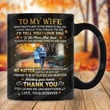 Personalized To My Wife Thank You For Loving Me Unconditionally Love Mug Gift Couple, For Wife, For Husband On Mother's Day Father's Day Valentine's Day