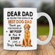 Personalized Mug Dear Dad You're The World's Best Dog Dad Thanks For Picking Up My Poop Mug, Golden Dad Mug, Gift For Dog Dad On Father's Day