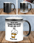 Personalized Dear Dad Bob Thanks For Wiping My Ass And Stuff Color Changing Mug Funny Gift For Dad From Son And Daughter On Father's Day Birthday Thanks Giving