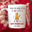 Personalized Dog Thank For Wiping My Ass And Stuff Happy Mother’s Day Gift For Dog Lover Dog Mom Mother's Day Mug