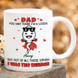 Dad You May Thing I'm A Loser But Out Of All Those Sperm I Was The Winner Funny Little Sperm Mug Gift For Dad From Son Coffee Ceramic Mug Gift Father's Day Birthday Thanks Giving