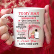 Personalized To My Man The Day I Met You I Found My Missing Piece Mug Gifts For Couple Lover, Gift For Husband, For Boyfriend