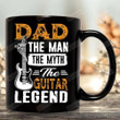 Dad The Man The Myth The Legend Mug, Guitar Mug, Gift For Guitar Lover, Gift For Dad, Fathers Day Gift