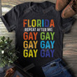 Lgbt Shirt Gift, Florida Repeat After Me Gay Funny Shirt For Lgbtq Community, Gift For Him, For Her