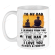 To My Dad So Much Of Me Is Made From You Mug, Fishing Dad Mug, Funny Fathers Day Gift For Father Grandpa, Gift For Family Friend, Gift For Him Birthday Father's Day Holidays Anniversary