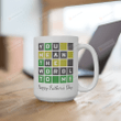 Wordle Dad Mug, You Mean The Wordle To Me Mug, Fathers Day Gifts For Dad, Wordle Game Gift From Son Daughter Wife