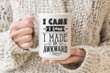 I Came I Saw I Made It Awkward, Introvert Mug, Introvert Gifts, Introvert Funny, Awkward Mug For Him For Her Cute Cup For Friends Family New Year Birthday Cup Mug 11-5 Oz Valentine Anniversary