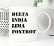 DILF Mug, Delta India Lima Foxtrot Mug, Funny Fathers Day Mugs For Dad Husband, Gifts For Father From Son Daughter Wife
