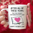 Funny Gift For Husband From Wife, Fathers Day Mug Gift, Gift For Couple On Fathers Day, Happy Fathers Day Gift, After All Of There Years You Still Haven't Smothered Me In My Sleep Yet Gift