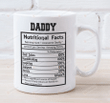 Dad Nutritional Facts, Funny Dad Mug, Gift For Daddy, Father's Day Gift, Fathers Day Mug, Daddy Coffee Cup, Dad Coffee Mug, Birthday Gift White Mug 11-15 Oz