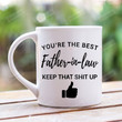 Father In Law Gifts, You're The Best Father In Law Mug, Father In Law Gifts, Wedding Gift From Bride, Father In Law Gifts From Bride Mug