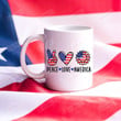 Peace Love America Mug, 4th Of July Mug, Independence Day Mug