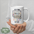 It's Too Peopley Outside Mug, Lazy Cat With Cassette Coffee Mug, Unsocials Cup, Gift For Introvert