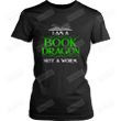 I Am A Book Dragon Shirt, Not A Worm Shirt, Funny Book Lovers Shirt, Abibliophobia Shirt, Promote Reading Shirt, Book Lovers Day Shirt, Gift For Friends Lover
