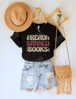 Read Banned Books Shirt, Book Lover Tee, Literary TShirt, Social Justice Gift, Equality T-Shirt, Bookish Shirt, Reading Top, Librarian Shirt