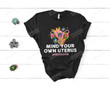 Mind Your Own Uterus Shirt, Pro Choice Tshirt, No Uterus No Opinion Shirt For Women, Abortion Ban Shirt, My Body My Choice Gift, Bans Off Our Bodies Gifts