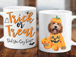 Custom Pet Portrait Mug, Trick Or Treat Mug, Halloween Mug, Dog Lover Gifts Mug