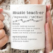Music Teacher Definition Mug, Teacher Mug, Teacher Gifts, Back To School 2022, Gifts For Teacher, Teacher Appreciation