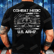 Proud Us Army Combat Medic, American Flag Veteran, Gift For Veteran T-Shirt