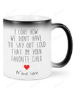 Mom Mug, I'm Your Favorite Child Ceramic Coffee Color Changing Mug