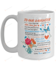 Never Forget That I Love You Mug, To Our Daughter Mug, Daughter Mug, Mother Father And Daughter Mug, Family Gift, Gift For Daughter From Mom Dad
