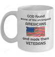 The Strongest Americans Mug, God Made Veteran Mug, Veteran Mug, Army Mug, American Flag Mug, Military Mug, Christian Mug, Patriotic Gift, Gift For Veteran