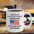 The Strongest Americans Mug, God Made Veteran Mug, Veteran Mug, Army Mug, American Flag Mug, Military Mug, Christian Mug, Patriotic Gift, Gift For Veteran