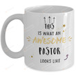 This Is What An Awesome Pastor Looks Like Mug, Christian Mug, Religion Mug, God Mug, Jesus Mug, Pastor Mug, Faithful Gift, Pastor Appreciation Gift