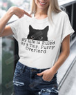 My Life Is Ruled Shirt, Tiny Furry Overlord Shirt, Cat Lovers Shirt, Black Cat Shirt, Cat Eyes Shirt, Black Cat Eyes Shirt, Gifts For Cat Mom, For Cat Owners