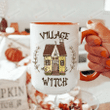 Village Witch Mug, Witch Mug, Halloween Gifts For Friends Besties, Birthday Gifts
