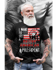 I Want To See A Native American President Shirt, U.S. President Shirt, U.S. Flag Shirt, Native American President Shirt, Politics Gifts For Friends Family