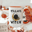 Village Witch Coffee Mug, Halloween Mug, Witchy Cups, Fall Coffee Mug, Cute Witch Cat Cup, Halloween Mug Gifts
