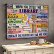 When You Enter This Library Poster Canvas, Gifts For Students Teacher Librarian, Motivational Classroom Welcome Wall Art Decor, Back To School Gifts, First Day Of School