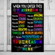 When You Enter This Classroom Poster, Inspirational Classroom Poster Canvas, Back To School Poster, Gifts For Teacher, Wall Art Decor