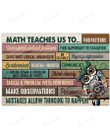 Math Classroom Poster Math Teaches Us How To Poster