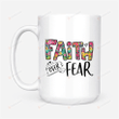 Faith Over Fear Mug, Christian Cross Mug, Christian Mug, Religion Mug, God Mug, Jesus Christ Mug, Faithful Mug, Catholic Mug, Religious Gifts For Friends Family