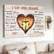 Cross I Can Only Imagine Jesus Poster Canvas, Christian Lover Poster Canvas Print, Jesus Poster Canvas Art