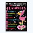 In This Classroom We Are Flamingos Poster Canvas, Motivational Classroom Decor, Idea For Teacher Student Childrean Classroom School Decorations Back To School Canvas