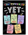 Back To School No Frame Vertical Poster/Full Gallery Wrapped And Framed Canvas The Power Of Yet I Can'T Do This Yet Poster/Canvas Wall Art Classroom Decoration, Birthday Gifts 6
