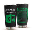 Freak In The Sheet Excel Tumbler, Office Cup Gifts For Accountant, Accountant Nutrition Fact Gift, Senior Cpa Cup For Coworker
