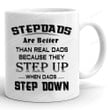 Stepdads Are Better Than Real Dads Mug, Gifts For Dad Step Dad, Gifts For Fathers Birthday