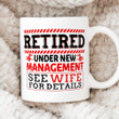 Retired Under New Management Mug, Funny Happy Retirement Gifts, Engraved Retired Gifts, Retirement Gag Gifts For Men For Husband