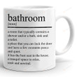 Bathroom Definition Mug, Bathroom Dictionary Quotes, Gifts For Him For Her, Gifts For Friend